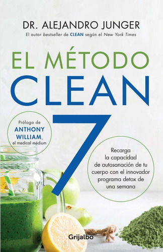 Metodo Clean 7, El Junger, Alejandro