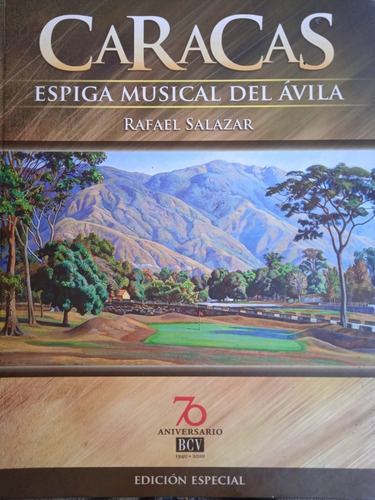 Caracas Espiga Musical Del Ávila (música) / Rafael Salazar