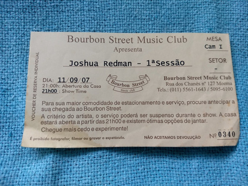 Ingresso Convite Joshua Redman 2007 Bourbon Street Music 