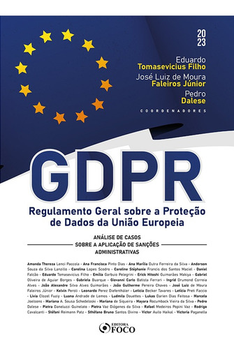 GDPR - Regulamento Geral sobre a Proteção de Dados da Uni, de Victoria Victor Auilo; Paganella. Editora FOCO JURIDICO, capa mole em português