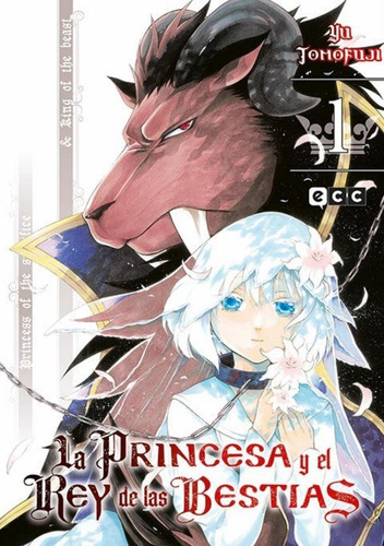 Manga La Princesa Y El Rey De Las Bestias 1 - Ecc