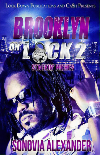 Brooklyn On Lock 2: Stackin' Riches, De Alexander, Sonovia. Editorial Createspace, Tapa Blanda En Inglés
