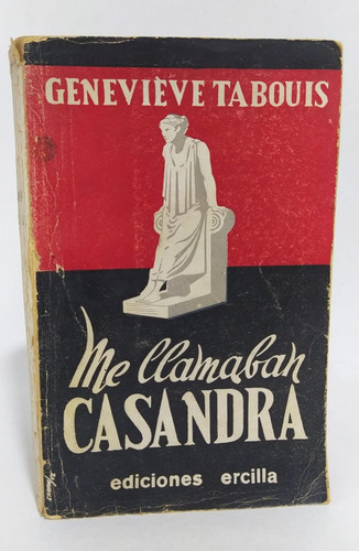 Autobiografía  Me Llamaban Casandra / Genevieve Tabouis