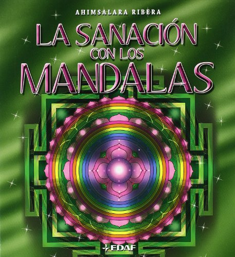 Sanacion Con Los Mandalas La -nueva Era-