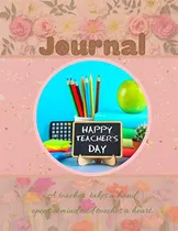 Comprar Journal - Happy Teacher's Day: Notebook - Journal - For Teac