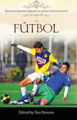 Libro Futbol - Ilan Stavans