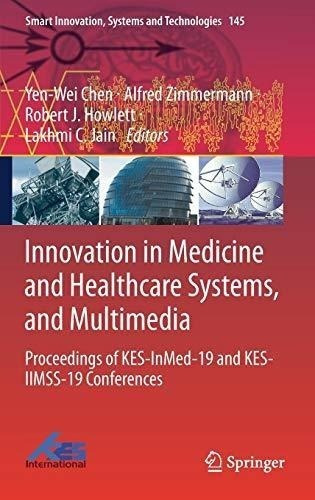 Innovation In Medicine And Healthcare Systems, And Multimed