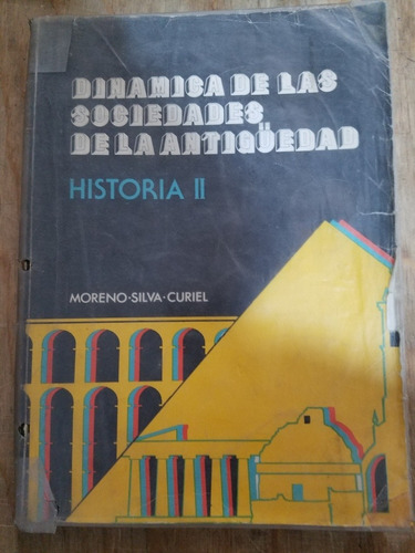 Dinamica De Las Sociedades De La Antigüedad Historia Ii