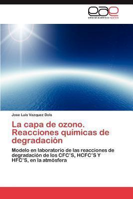 Libro La Capa De Ozono. Reacciones Quimicas De Degradacio...