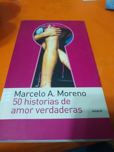 50 Historias De Amor Verdaderas Marcelo Moreno Mesa 5