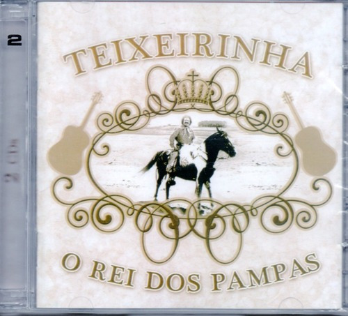 Cd Duplo Teixeirinha - O Rei Dos Pampas