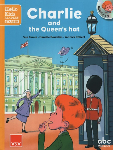 Charlie And The Queen's Hat - Hello Kids Readers Starter + Cd, De Vv. Aa.. Editorial Vicens Vives, Tapa Blanda En Inglés Internacional