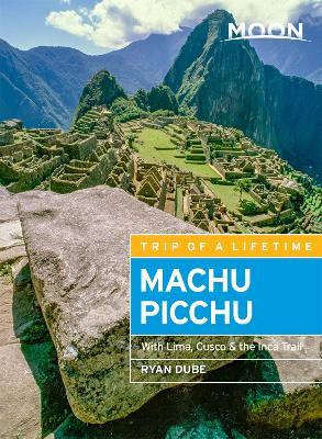 Libro Moon Machu Picchu (fifth Edition) : With Lima, Cusc...