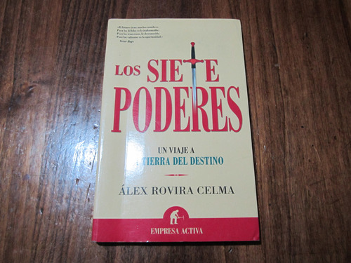 Los Siete Poderes - Álex Rovira Celma - Ed: Empresa Activa