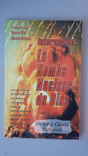 Intercesión: La Bomba Nuclear De Dios