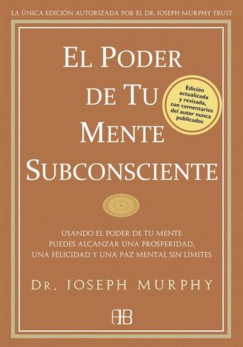 Poder De Tu Mente Subconsciente, El