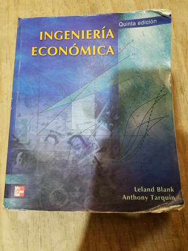 Ingeniería Económica Quinta Edición - Leland Blank, Tarquin