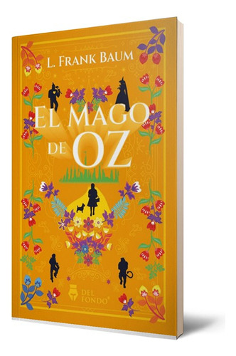 El Mago De Oz, De L. Frank Baum. Editorial Del Fondo Editorial, Tapa Blanda En Español, 2024