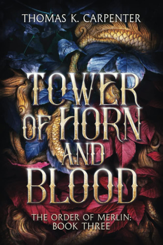 Libro: Tower Of Horn And Blood: A Hundred Halls Novel (the O