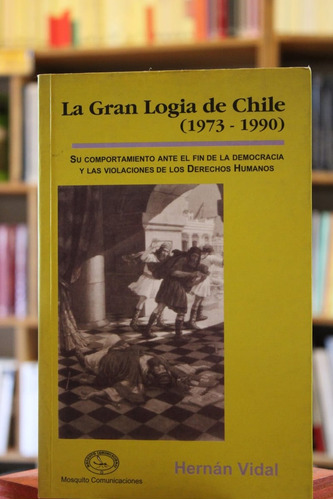 Gran Logia De Chile - Hernán Vidal