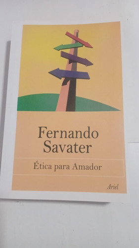 Etica Para Amador De  Savater Ariel