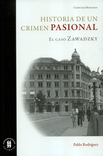 Libro Historia De Un Crimen Pasional El Caso Zawadzky