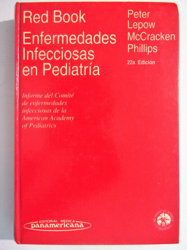 Red Book Enfermedades Infecciosas En Pediatria - 22° Ed.