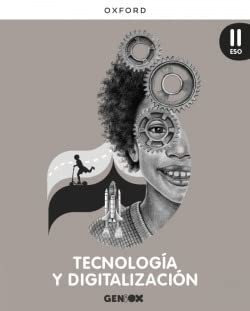 Tecnologia Y Digitalizacion Ii Eso Libro Del Alumno Geniox C