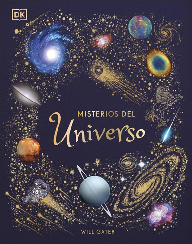 Libro: Misterios Del Universo. Gater, Will. Dorling Kindersl