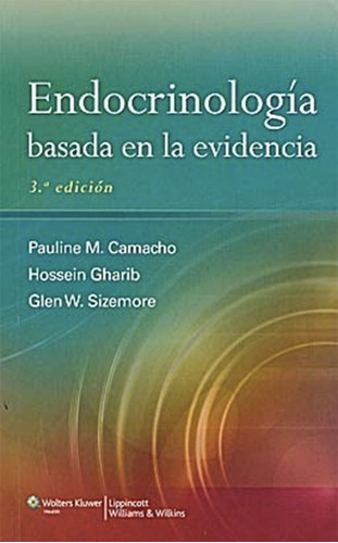 Endocrinología Basada En La Evidencia - 3º Ed - Camacho