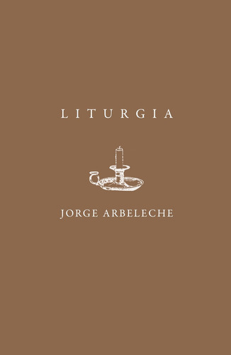 Liturgia - Jorge Arbeleche