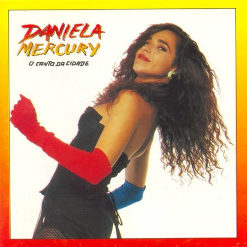 Daniela Mercury O Canto Da Cidade Cd 1993 Brasil Impecable 