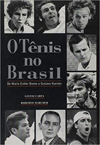 O Tênis No Brasil, De Gianni Carta E Roberto Marcher. Editora Codex Em Português