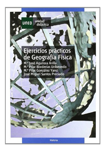 Libro Ejercicios Practicos De Geografia Fisica De Aguilera A