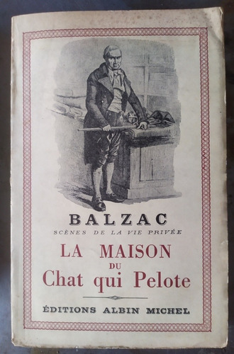 Balzac - La Maison Du Chat Qui Pelote (en Francés)