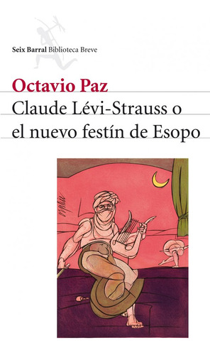 Libro Claude Lã©vi-strauss O El Nuevo Festã­n De Esopo