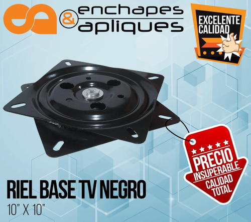 Imagen 2 de 3 de Base Giratoria O Riel Base Tv 10x10 Pulgadas Negro (50kilos)