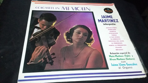 Colombia En Mi Violin Jaime Martinez Lp Vinilo Colombiana