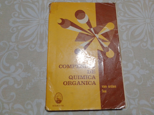 Compendio De Quimica Organica - Van Orden Lee
