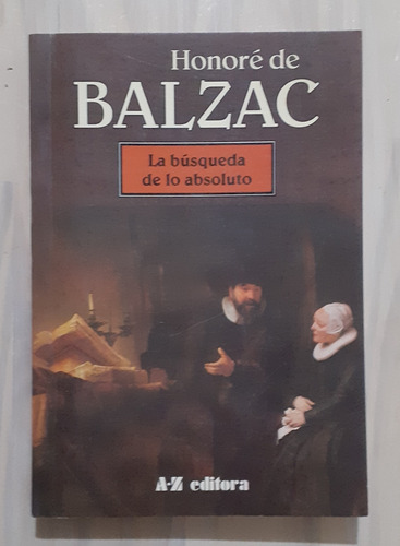 La Búsqueda De Lo Absoluto - Honoré De Balzac