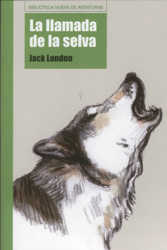 Libro La Llamada De La Selva - London, Jack