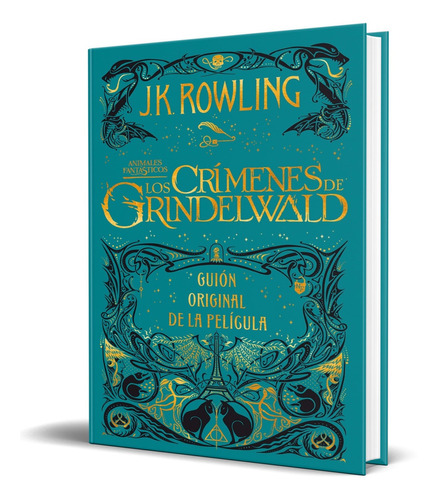 Libro Los Crímenes De Grindelwald [ Pasta Dura ] Original