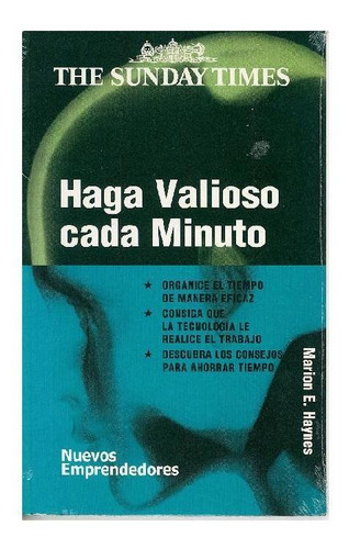 Haga Valioso Cada Minuto