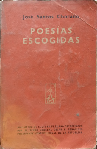 Poesías Escogidas De José Santos Chocano