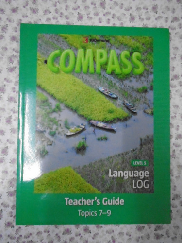 Compass Teacher's Guide Topics 7-9 Language Log 5 Richmond