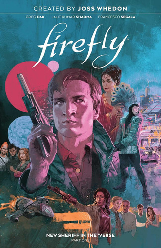 Libro: Firefly: El Nuevo Sheriff En El Verso, Vol. 1