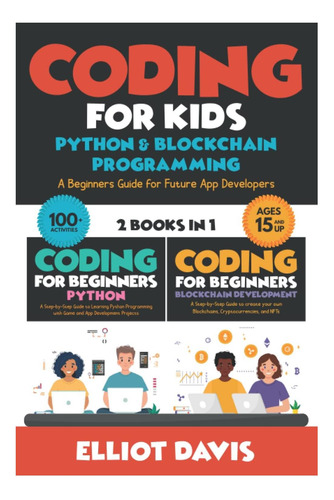 Libro: Programación Para Niños: Programación En Python Y Blo