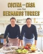Libro Cocina En Casa Con Los Hermanos Torres De Sergio Torre