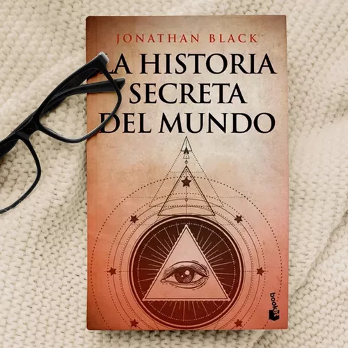 La historia secreta del mundo - Jonathan Black