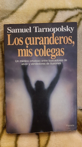 Los Curanderos Mis Colegas - Samuel Tarnopolsky